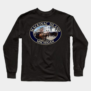 Horse and Carriage in Downtown Mackinac Island, Michigan Long Sleeve T-Shirt